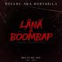 LÂNĂ & BOOMBAP (Explicit)