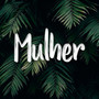 Mulher