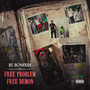Free Problem, Free Demon (Explicit)