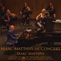 Marc Matthys in Concert