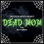 Dead Mom