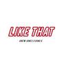 Like That (feat. Anew Jones) [Explicit]