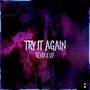 Try it Again (Remix X VIP) [Explicit]