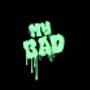 My Bad (Explicit)