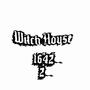 witch house, 1642 pt, 2 (Explicit)