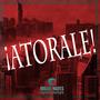 Atorale (feat. SCVRFVCE & MH Records) [Explicit]