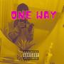 One Way (Explicit)