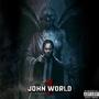 JOHN WORLD (Explicit)