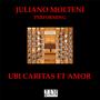 Ubi Caritas et Amor