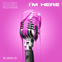 Im Here (Explicit)