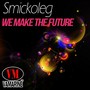 We Make The Future