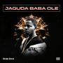 Jaguda Baba Ole (Explicit)