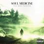 Soul Medicine (Explicit)