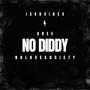 No Diddy (feat. Xree) [Explicit]