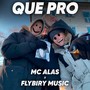 Que pro (Explicit)