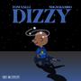Dizzy (feat. NDGM Rambo) [Explicit]