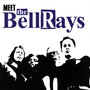 Meet the Bellrays