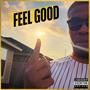 Feel Good (Explicit)