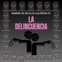 La Delincuencia (Explicit)