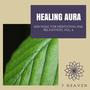 Healing Aura - 2019 Music For Meditation And Relaxation, Vol. 6