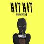 Hit Hit (Explicit)