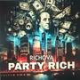 PARTY RICH (feat. Pee5, EMRY & RICH BOI) [Explicit]