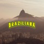 Braziliana