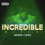 Incredible ***** (Explicit)