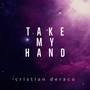 Take My Hand