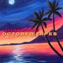 October Tapes (Explicit)