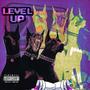 Level Up (feat. Kahlo One & Just A. Normal Guy) [Explicit]