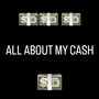 ALL ABOUT MY CASH (Explicit)