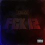 FCK 12 (Explicit)