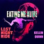 eating me alive (Explicit)