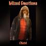 Mixed Emotions (Explicit)