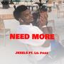 Need More (feat. Lil Page) [Explicit]