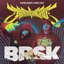 BRSK (feat. Nuñez Kingz) [Explicit]