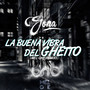 La Buena Vibra del Ghetto (Remix)