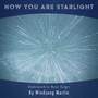 Now You Are Starlight