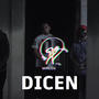 Dicen (feat. Mc Adan) [Explicit]