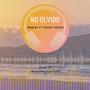 No Olvido (feat. Enyer Valdez)