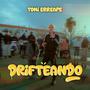 DRIFTEANDO (Explicit)