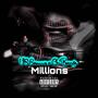 Millions (feat. Chi Banga) [Explicit]