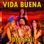 Vida Buena (Explicit)