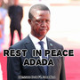 Rest in Peace Adada