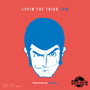 THEME FROM LUPIN Ⅲ 2015 (ンパッパラッパー)- LUPIN THE THIRD JAM Remixed by yonkey