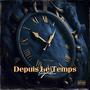 Depuis Le Temps (Explicit)