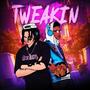 Tweakin (feat. Shan 2 Smoove) [Explicit]