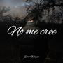 No me cree (feat. Kata6i)