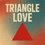 TRIANGLE LOVE